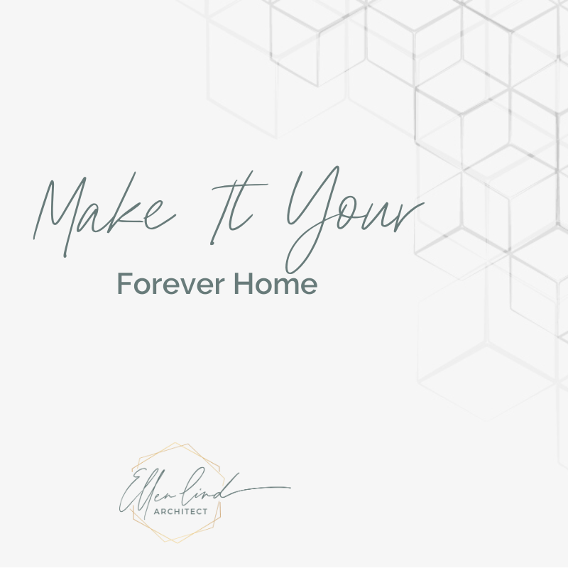 Make It Your Forever Home